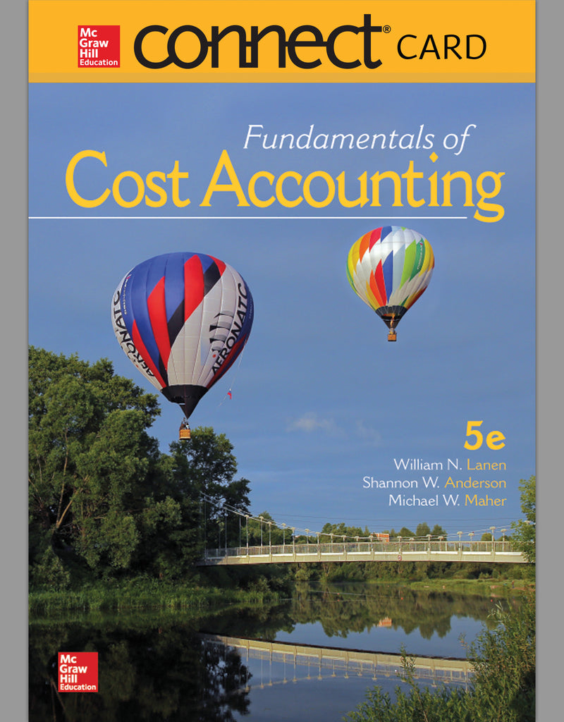 Connect 1 Semester Access Card For Fundamentals Of Cost Accounting 5e