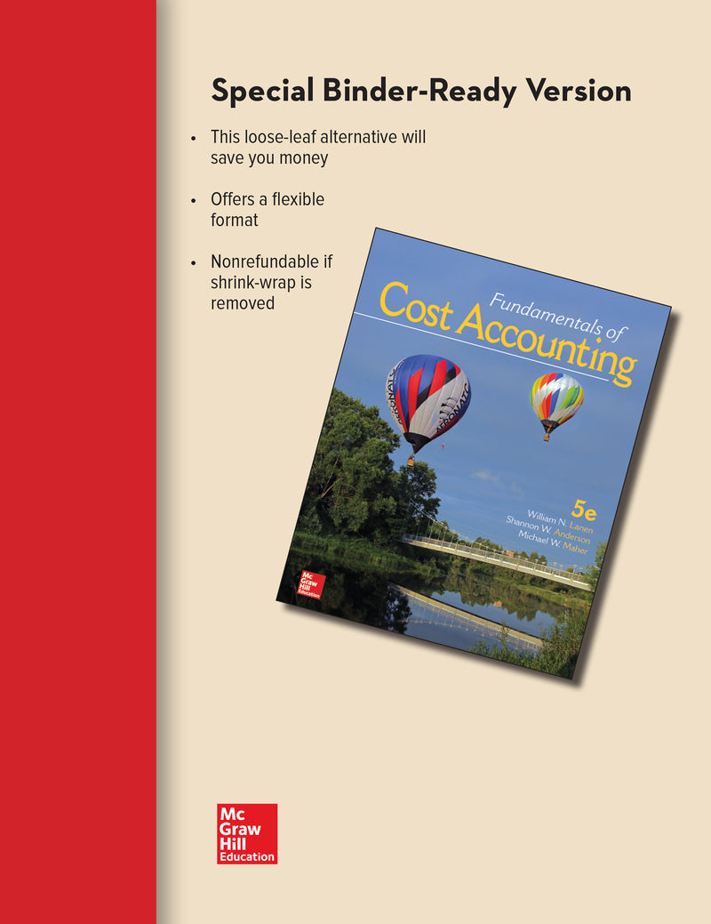 Loose Leaf For Fundamentals Of Cost Accounting 5e