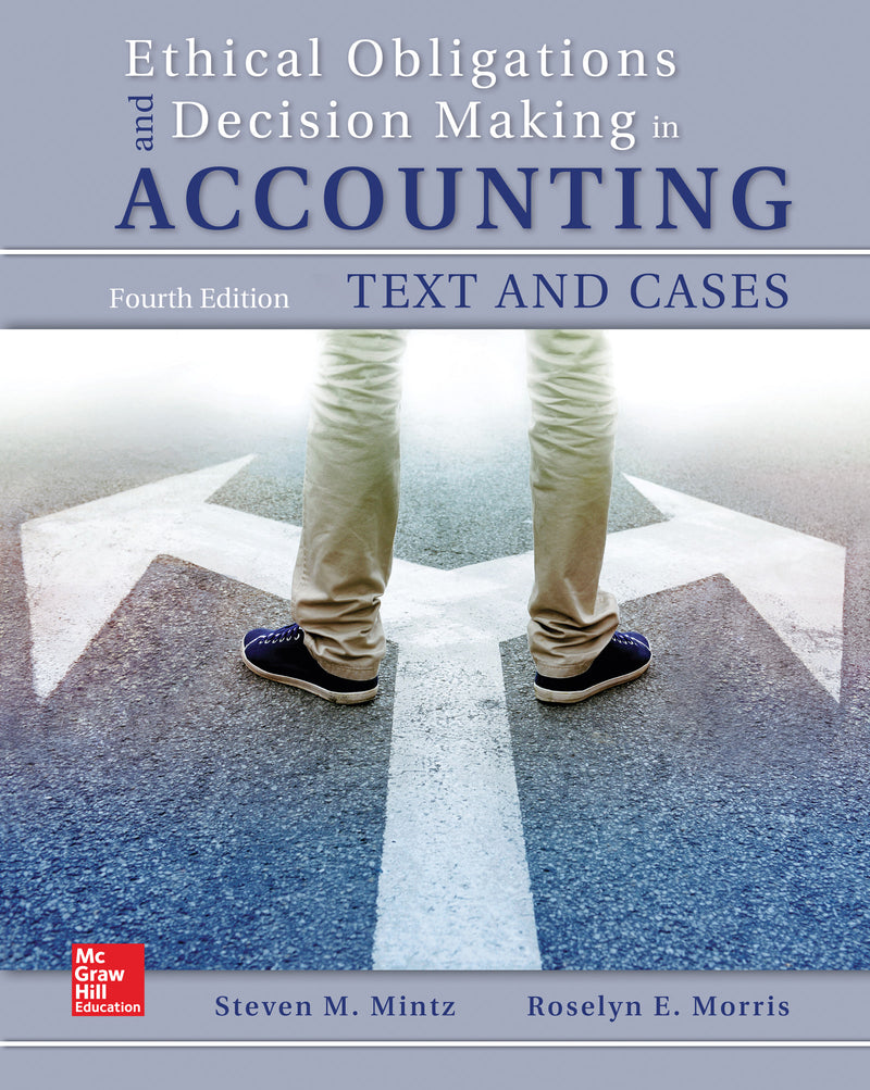 Loose Leaf Ethical Obligations For Decision Making Text & Cases 4e