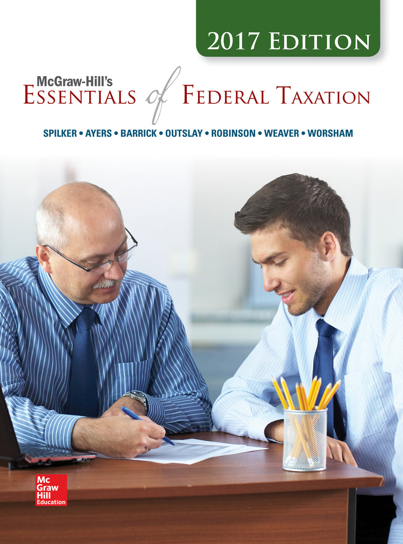 Mcgraw Hills Essentials Of Federal Taxation 2017 Edition 8e 8e