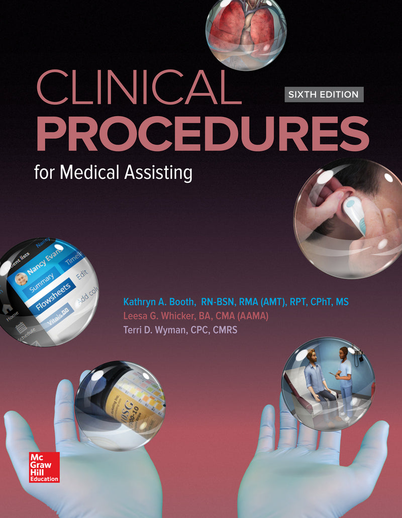 Medical Assisting Clinical Procedures 6e