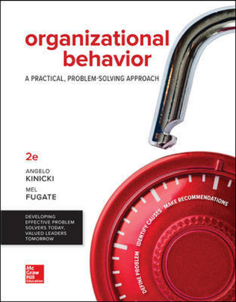Loose Leaf For Organizational Behavior A Practical Problem Solving Approach 2e