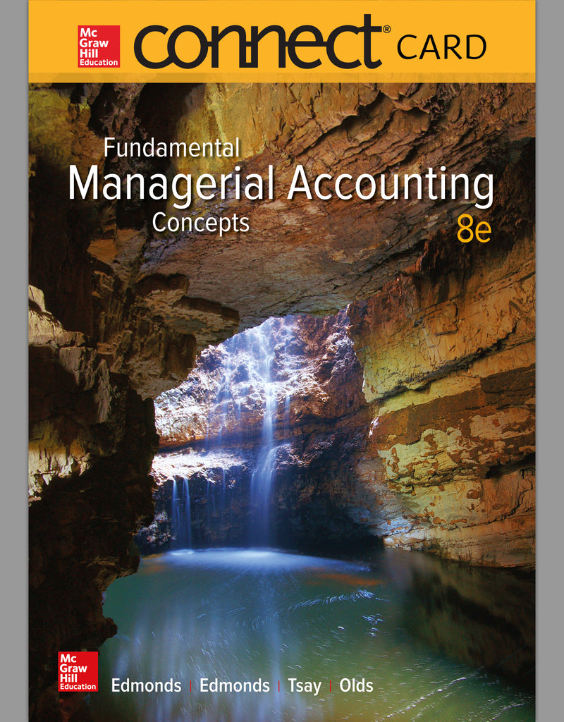 Connect Access Card For Fundamental Managerial Accounting Concepts 8e
