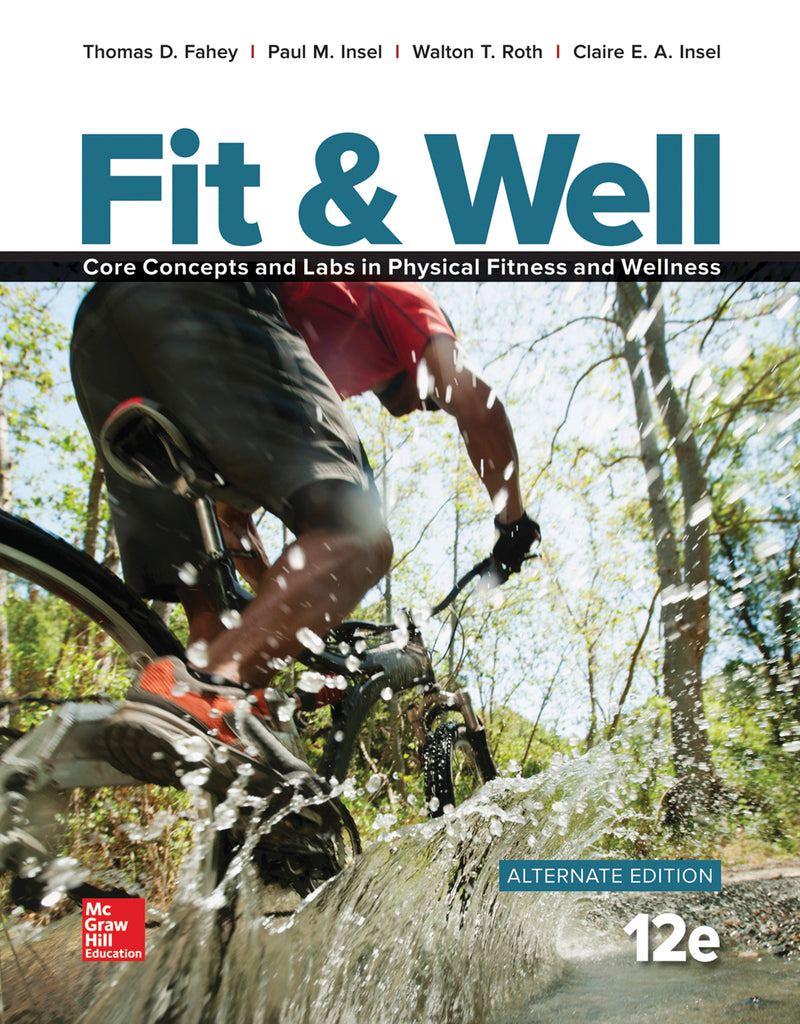 Fit & Well Alternate Edition Core Concepts & Labs In Physical Fitness & Wellness Loose Leaf