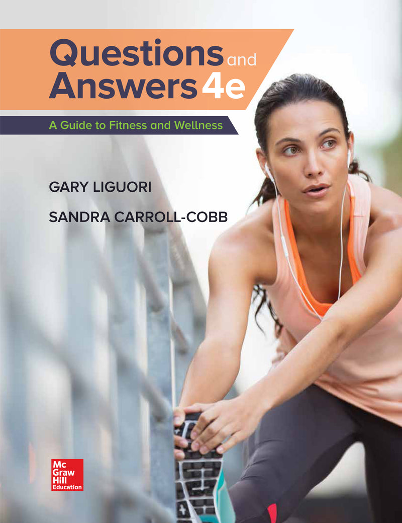 Looseleaf Questions & Answers A Guide To Fitness & Wellness 4e