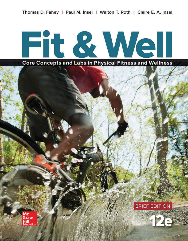 Fit & Well Brief Edition Core Concepts & Labs In Physical Fitness & Wellness Loose Leaf Edition With Connect Access Card