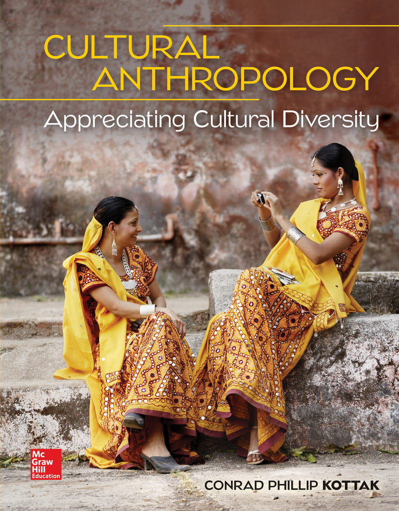 Loose Leaf For Cultural Anthropology Appreciating Cultural Diversity