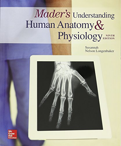 Gen Combo Maders Understanding Human Anatomy & Physiology; Connect Access Card 9e