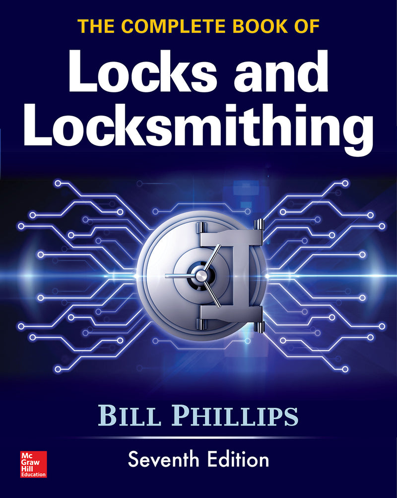 The Complete Book Of Locks & Locksmithing Seventh Edition 7e