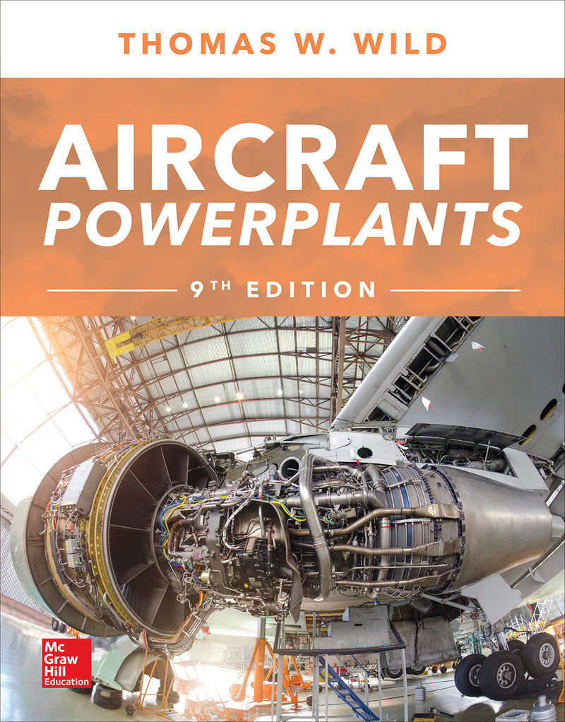 Aircraft Powerplants Ninth Edition 9e