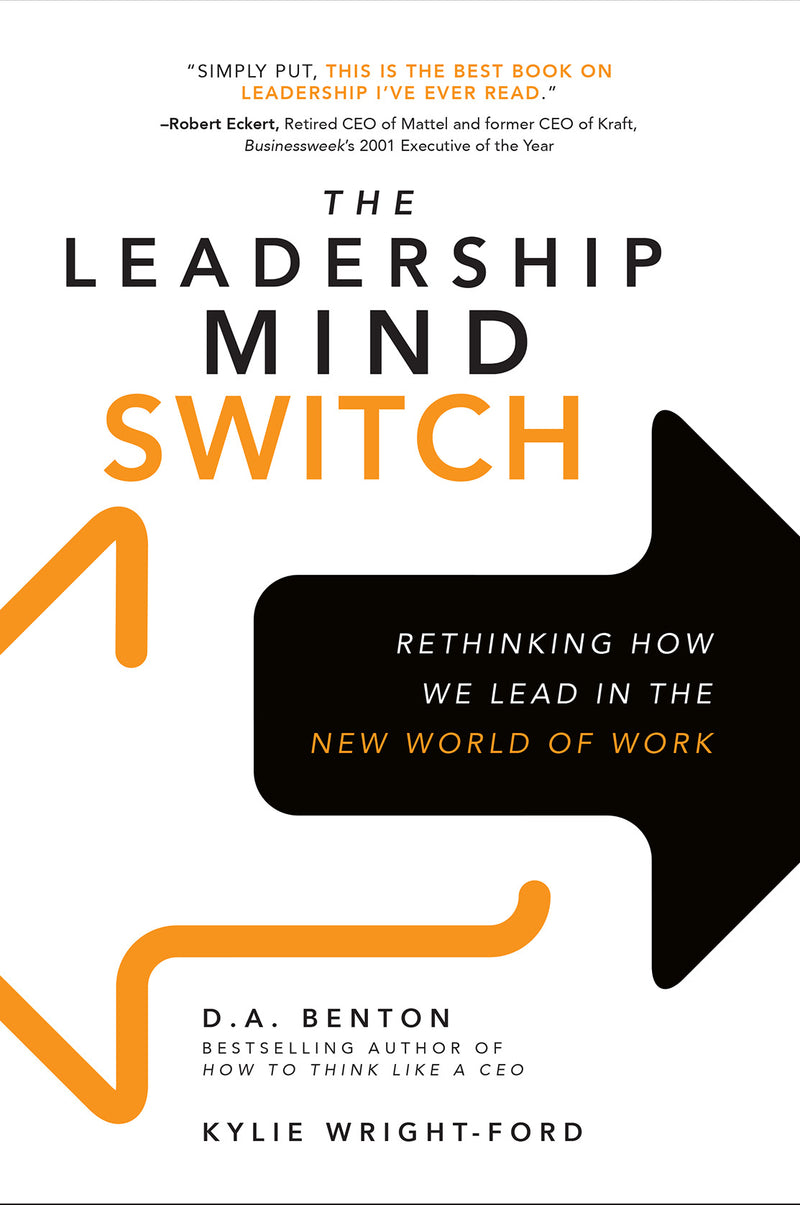The Leadership Mind Switch Rethinking How We Lead In The New World Of Work