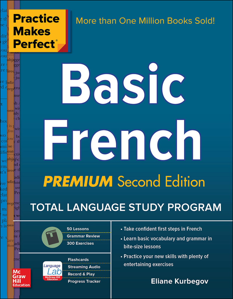 Practice Makes Perfect Basic French Premium Second Edition 2e
