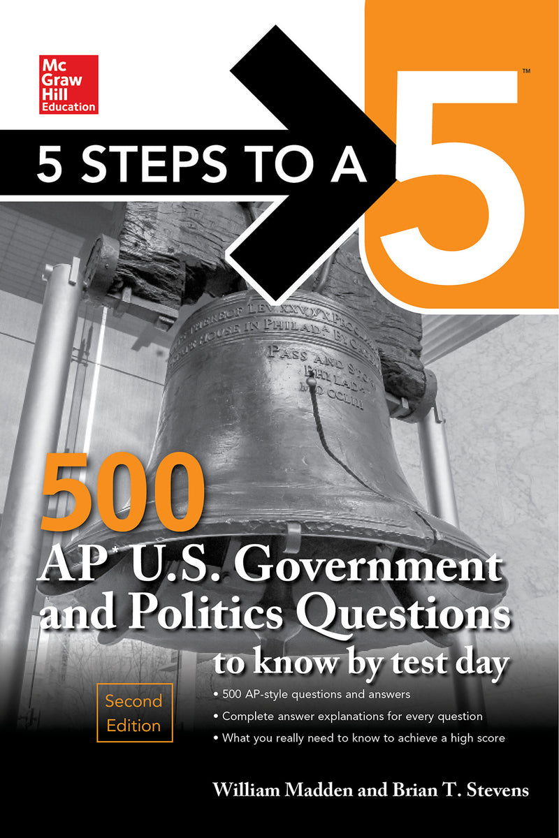 5 Steps To A 5 500 Ap U.s Government & Politics Questions To Know By Test Day Second Edition 2e
