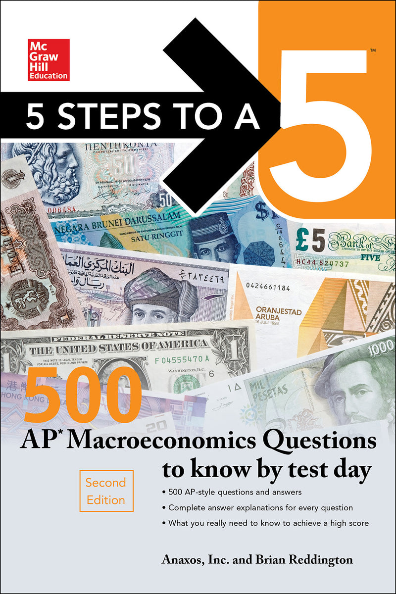 5 Steps To A 5 500 Ap Macroeconomics Questions To Know By Test Day Second Edition 2e