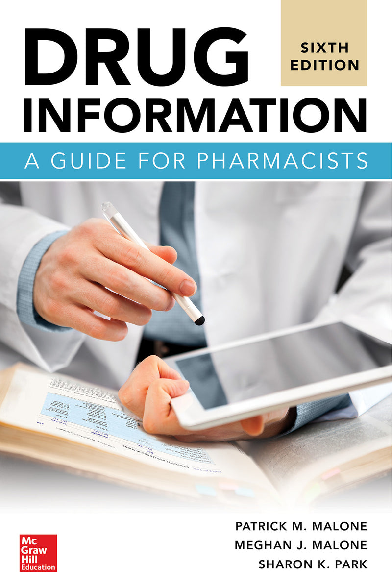 Drug Information A Guide For Pharmacists Sixth Edition 6e