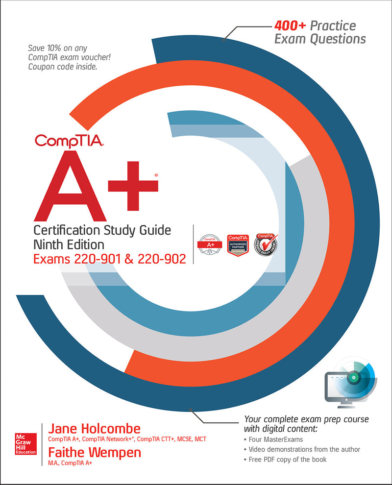 Comptia A+ Certification Study Guide Ninth Edition Exams 220 901 & 220 902 9e