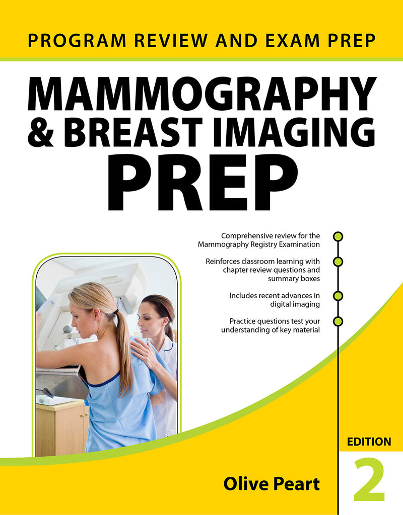 Mammography & Breast Imaging Prep Program Review & Exam Prep Second Edition 2e