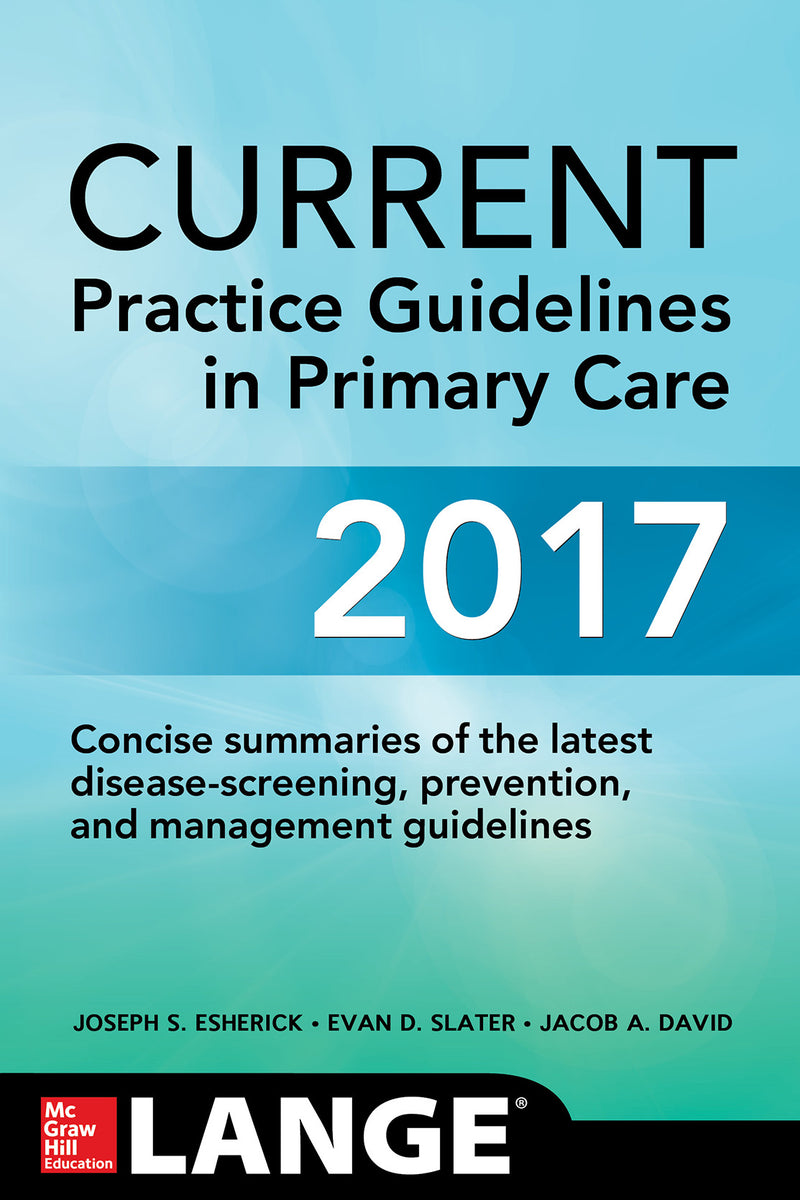 Current Practice Guidelines In Primary Care 2017