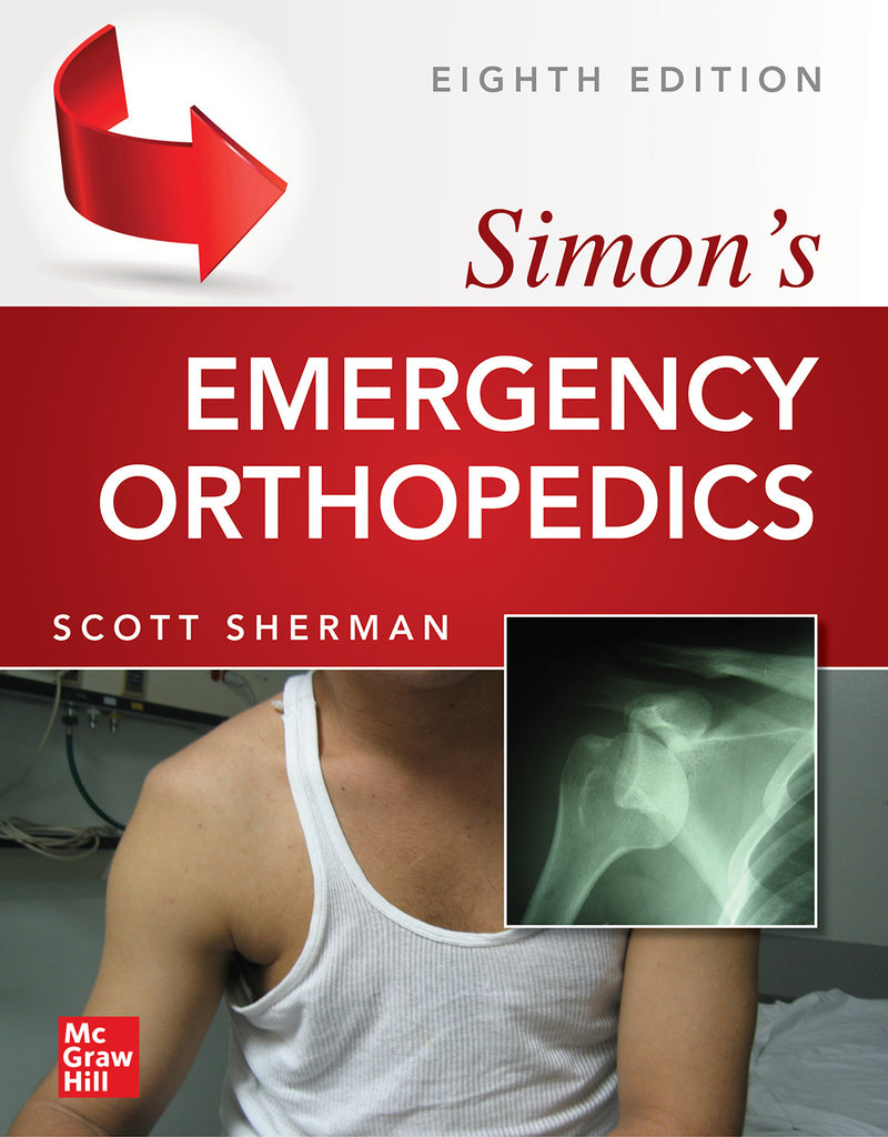 Simons Emergency Orthopedics 8th Edition 8e