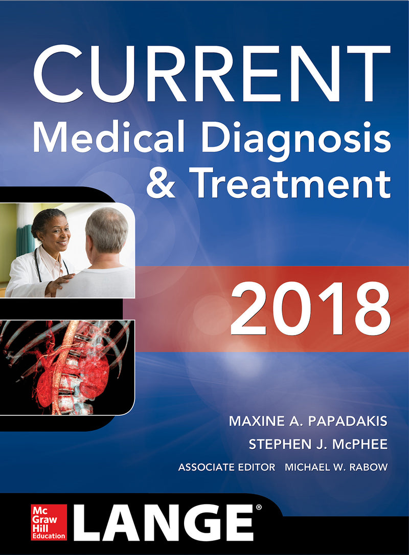 Current Medical Diagnosis & Treatment 2018 57th Edition 57e