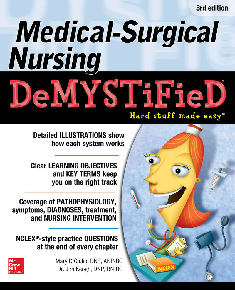 Medical Surgical Nursing Demystified Third Edition 3e