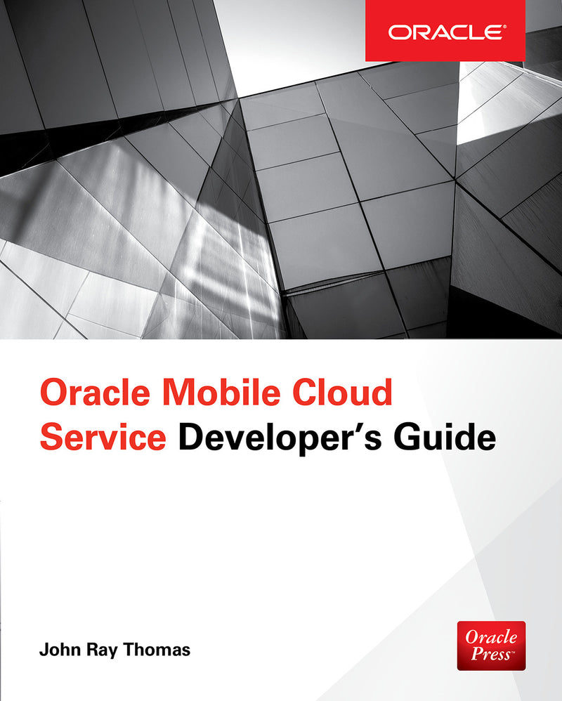 Oracle Mobile Cloud Service Developers Guide