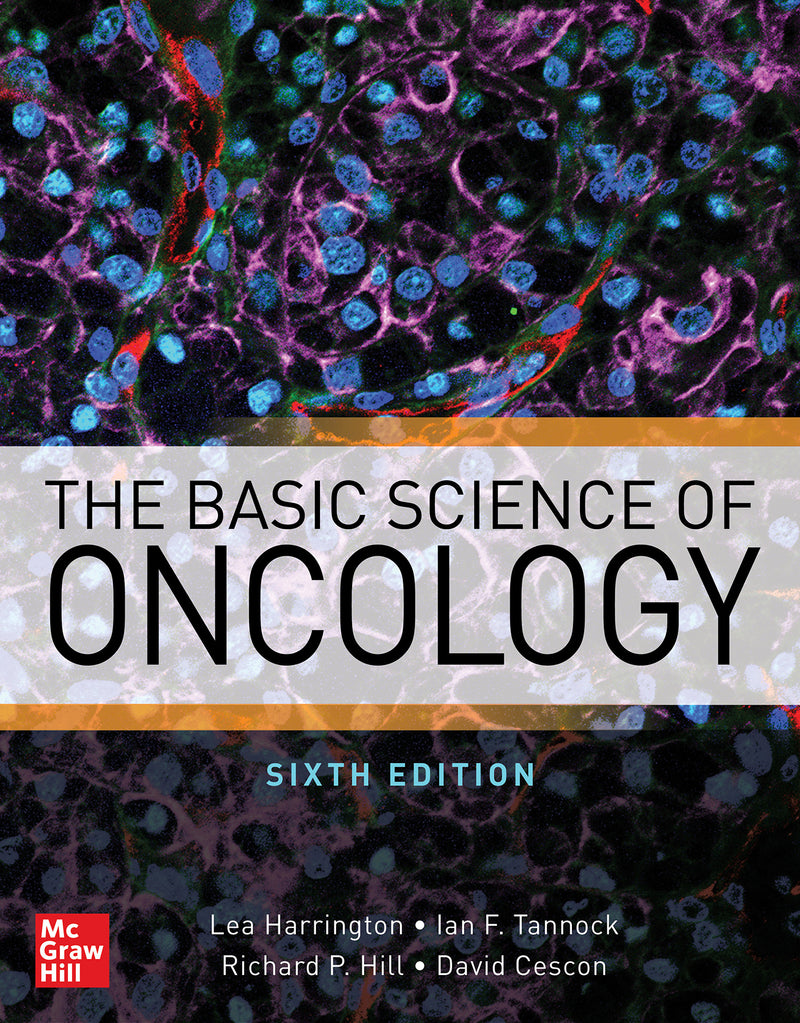 The Basic Science Of Oncology Sixth Edition 6e