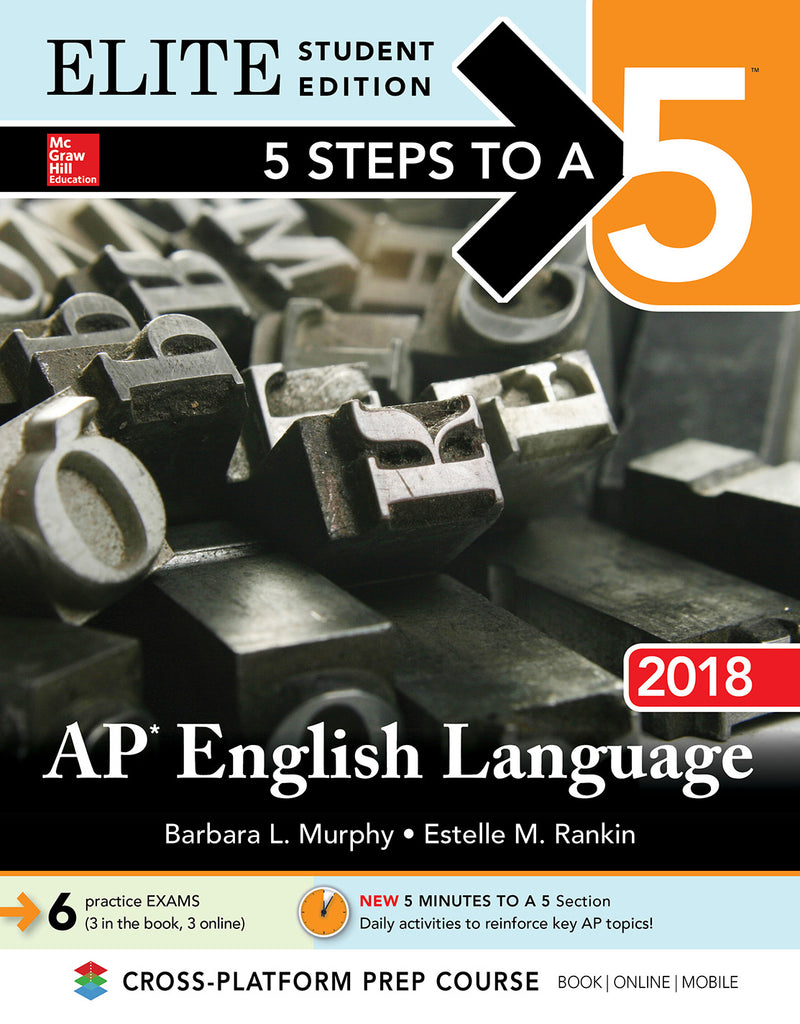5 Steps To A 5 Ap English Language 2018 Elite Student Edition 9e
