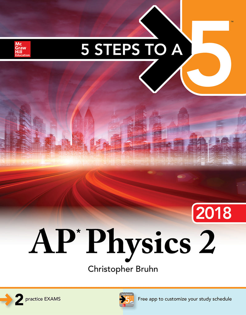 5 Steps To A 5 Ap Physics 2 Algebra Based 2018 Edition 2e