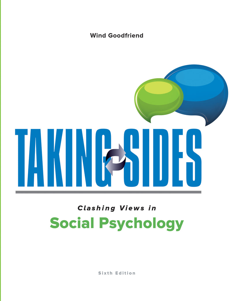 Taking Sides Clashing Views In Social Psychology 6e