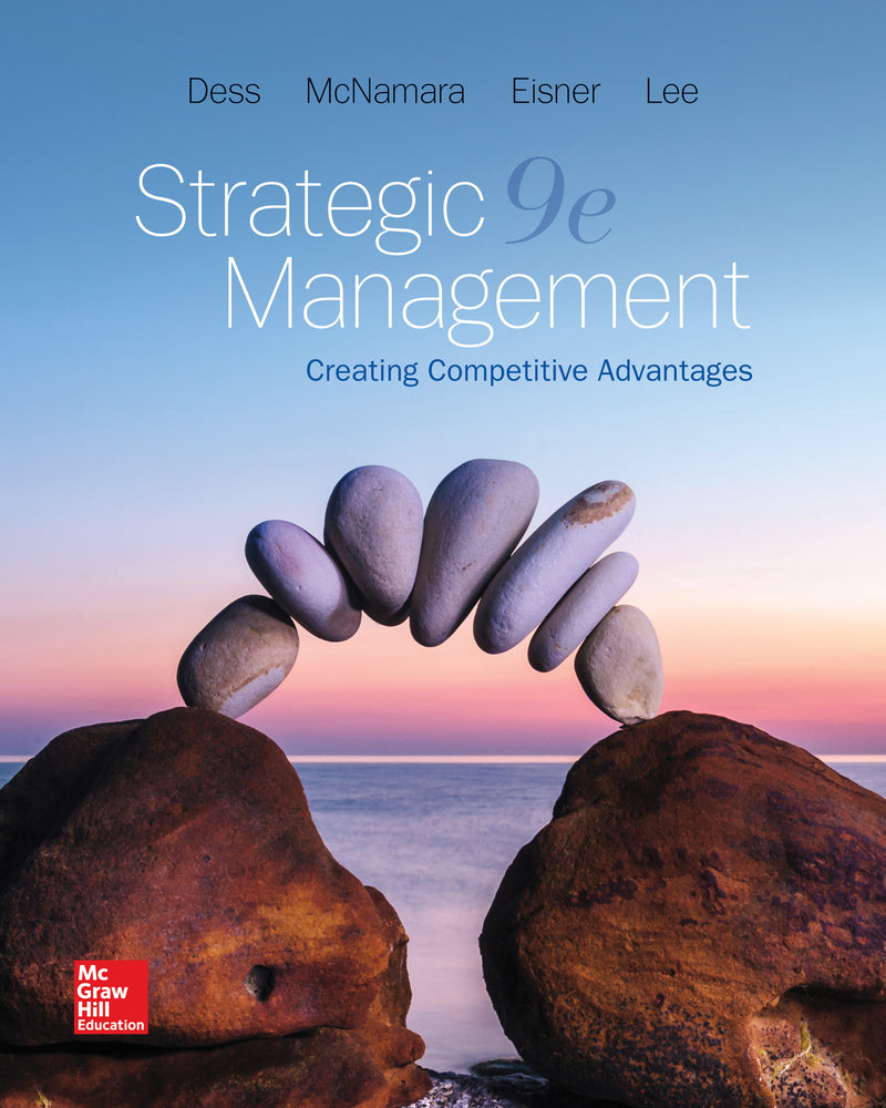 Loose Leaf For Strategic Management Creating Competitive Advantages 9e