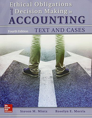 Gen Combo Ethical Obligations & Decision Making In Accounting; Connect Ac 4e