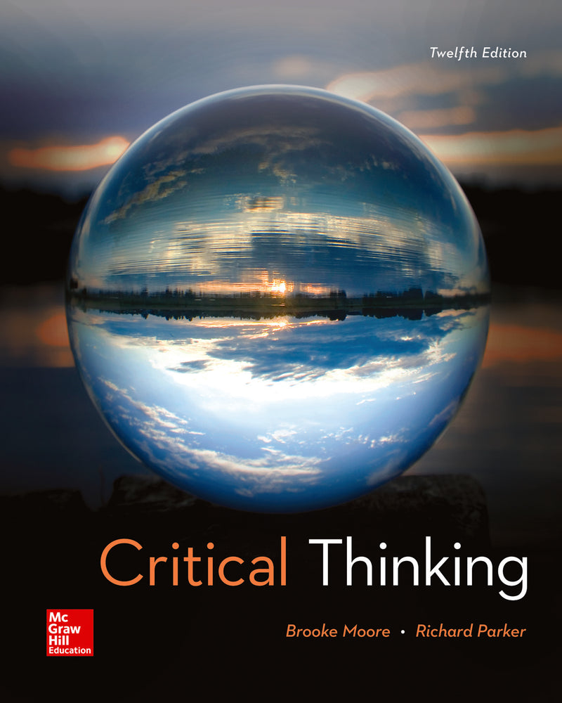 Loose Leaf For Critical Thinking With Connect Access Card 12th Edition