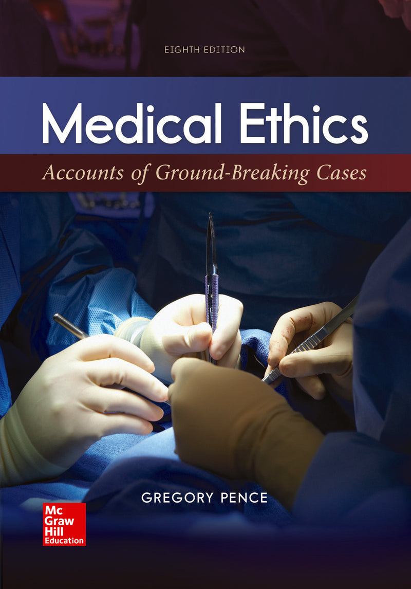 Medical Ethics Accounts Of Ground Breaking Cases With Connect Access Card 8e