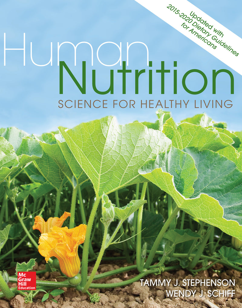 Human Nutrition Science For Healthy Living Updated With 2015 2020 Dietary Guidelines For Americans