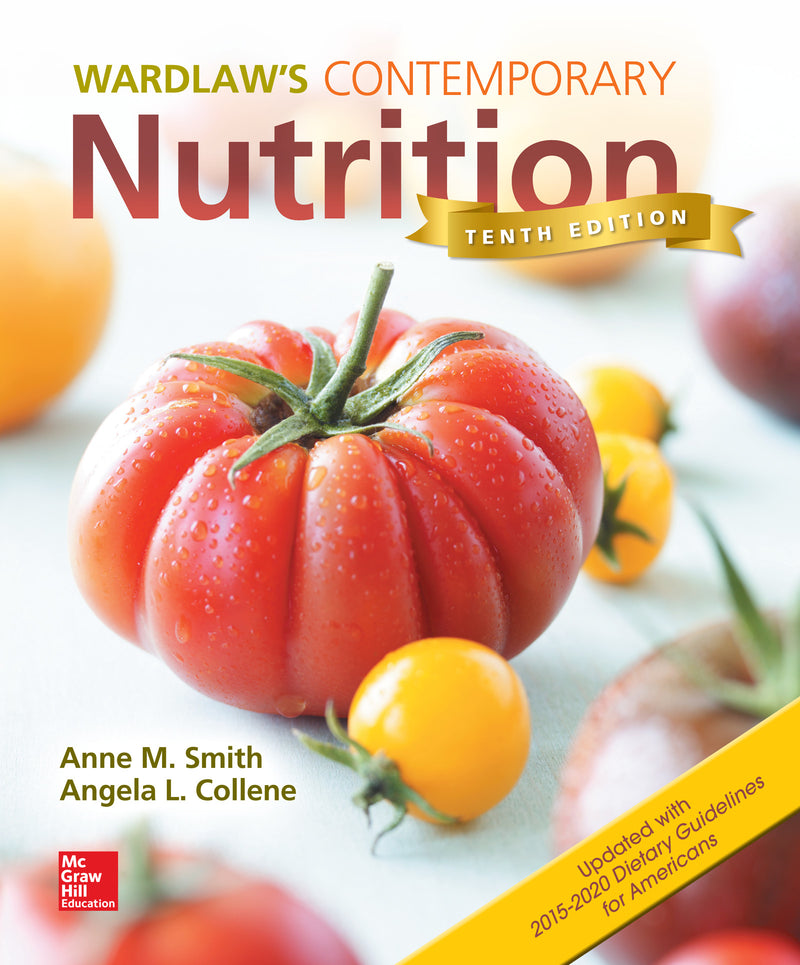 Wardlaws Contemporary Nutrition Updated With 2015 2020 Dietary Guidelines For Americans
