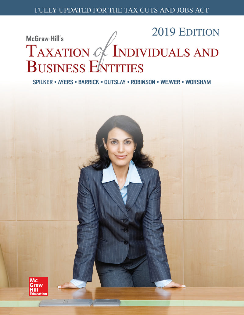 Mcgraw Hills Taxation Of Individuals & Business Entities 2019 Edition