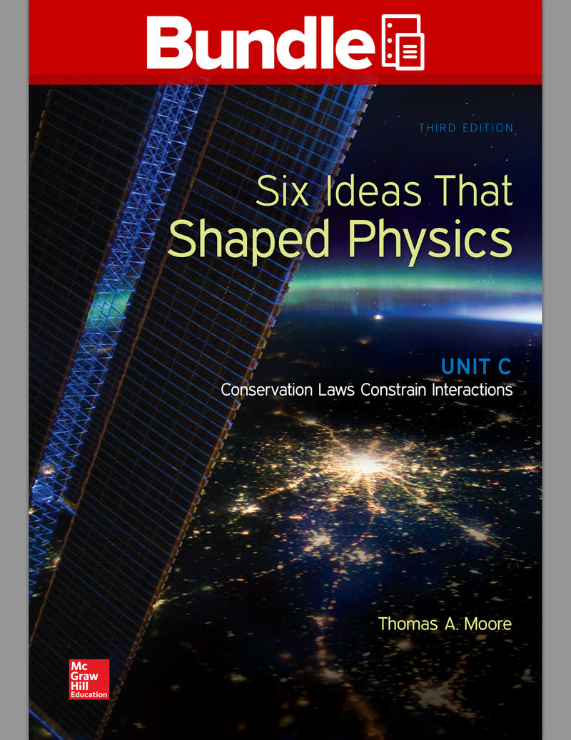 Package Loose Leaf For The Six Ideas That Shaped Physics With 2 Semester Connect Access Card 3e