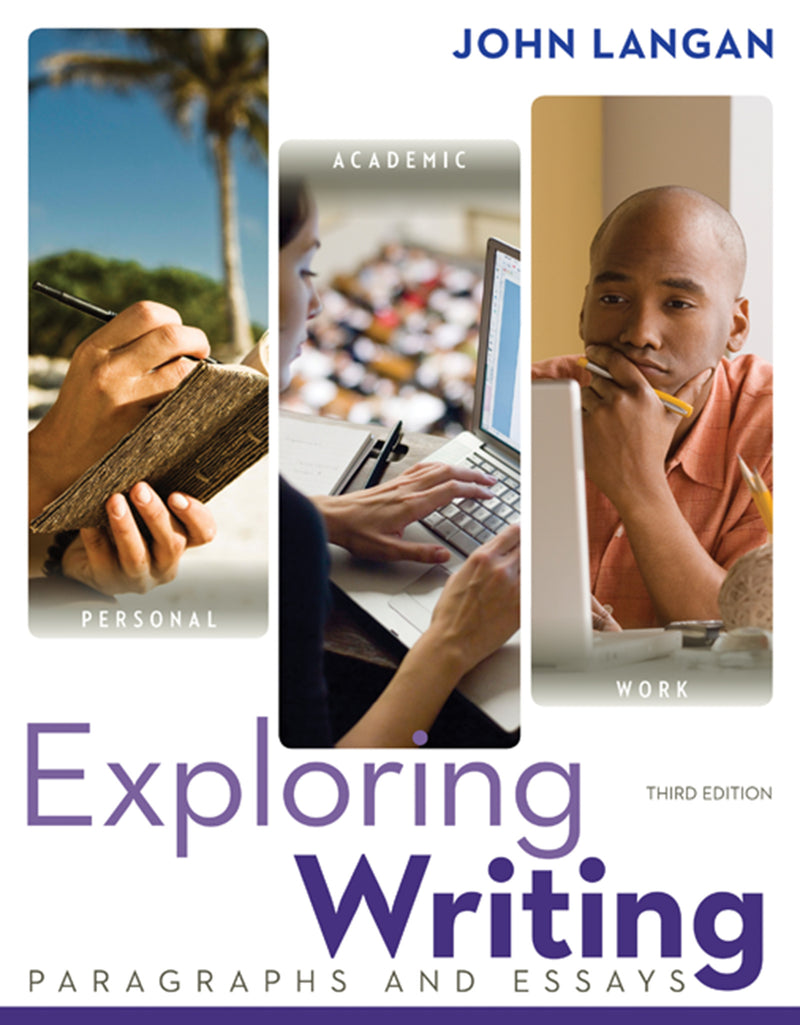 Exploring Writing Paragraphs & Essays 3e With Mla Booklet 2016 & Connect Writing Access Card 3e