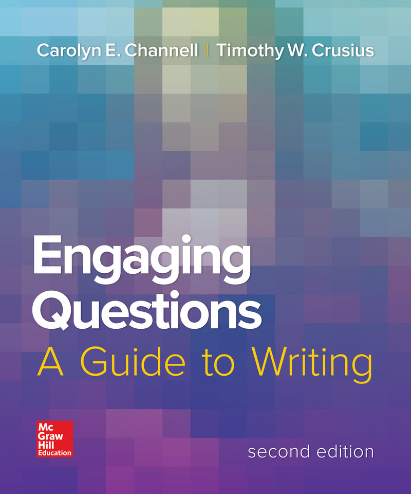 Engaging Questions 2e With Mla Booklet 2016 & Connect Composition Access Card 2e