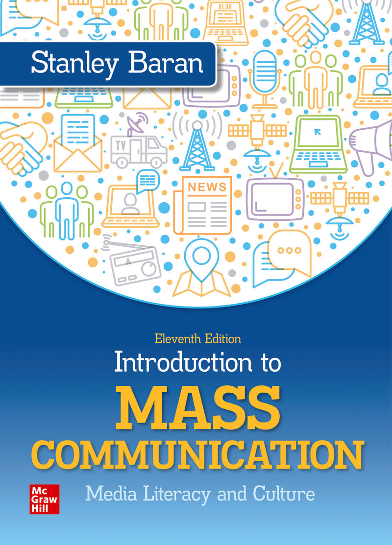 Loose Leaf Introduction To Mass Communication Media Literacy & Culture