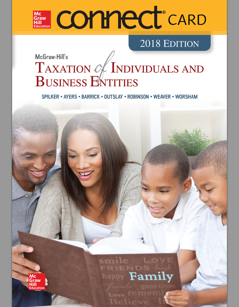Connect Access Card For Mcgraw Hills Taxation Of Individuals & Business Entities 2018 Edition 9e