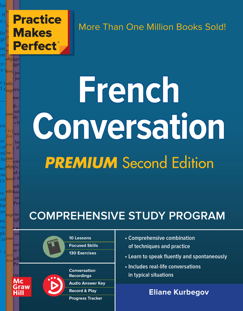 Practice Makes Perfect French Conversation Premium Second Edition 2e
