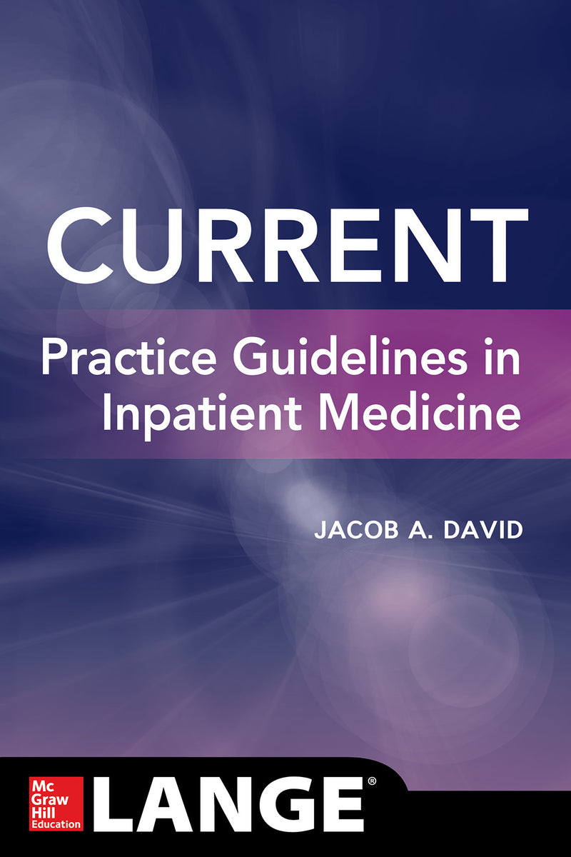 Current Practice Guidelines In Inpatient Medicine
