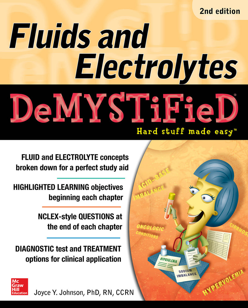 Fluids & Electrolytes Demystified Second Edition 2e