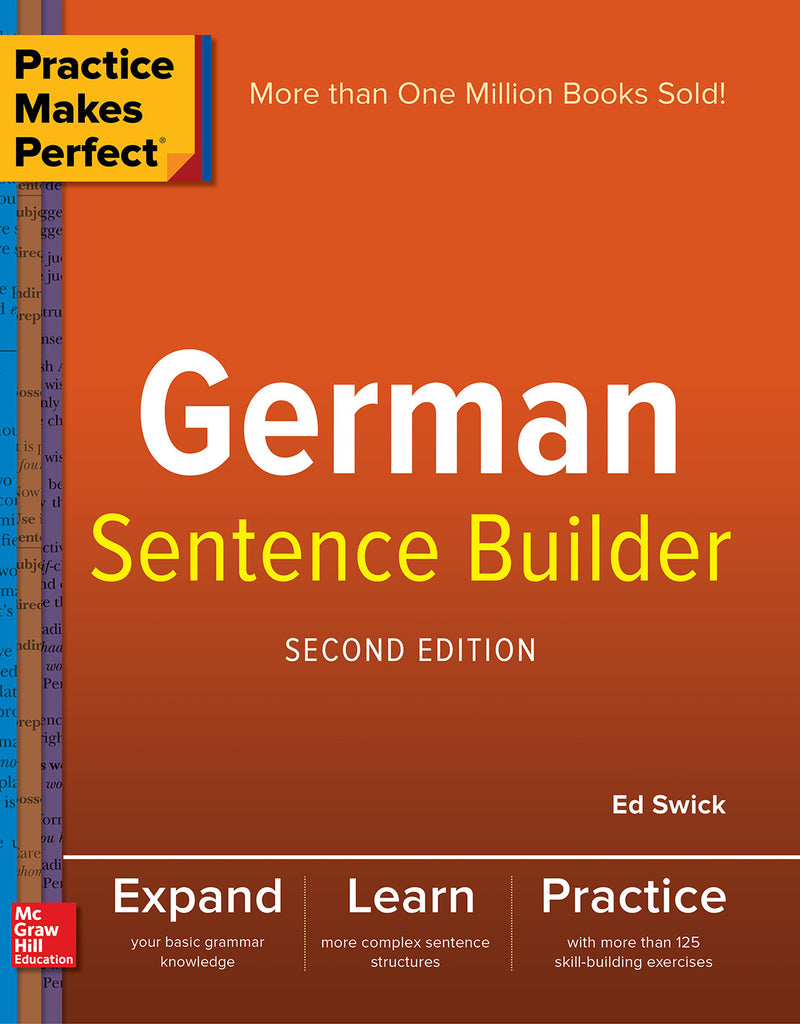 Practice Makes Perfect German Sentence Builder 2e