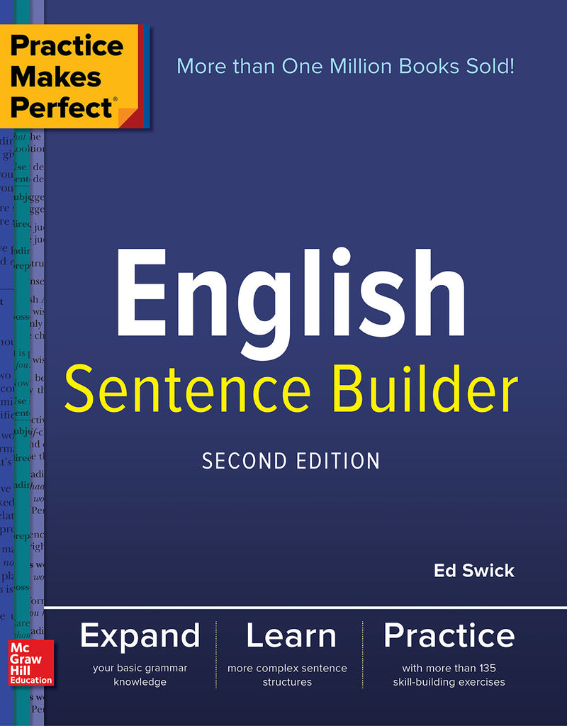 Practice Makes Perfect English Sentence Builder Second Edition 2e