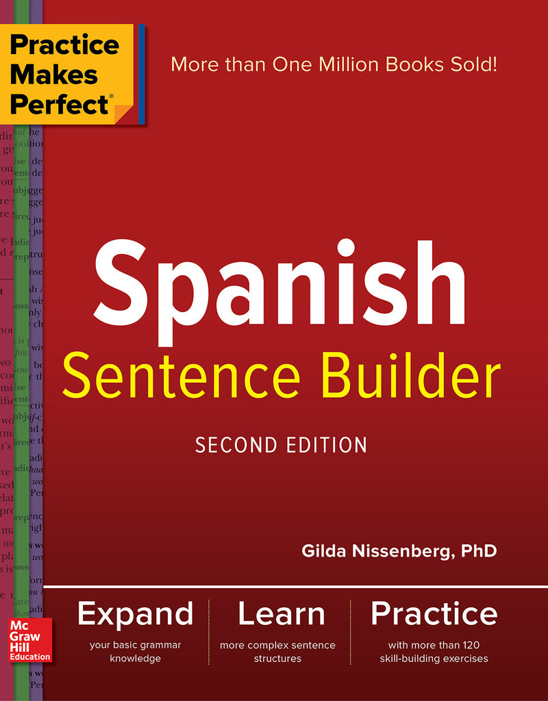 Practice Makes Perfect Spanish Sentence Builder Second Edition 2e