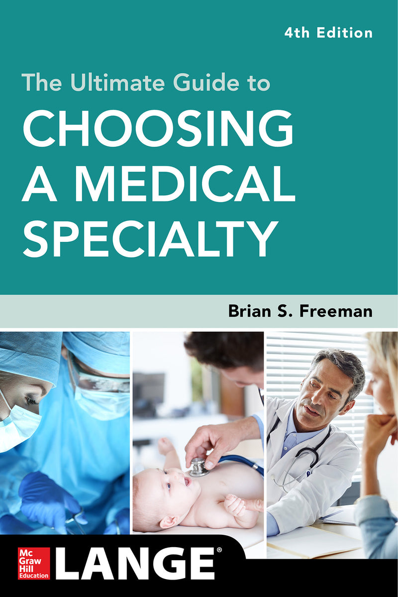 The Ultimate Guide To Choosing A Medical Specialty Fourth Edition 4e