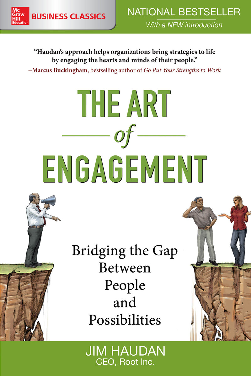 The Art Of Engagement Bridging The Gap Between People & Possibilities